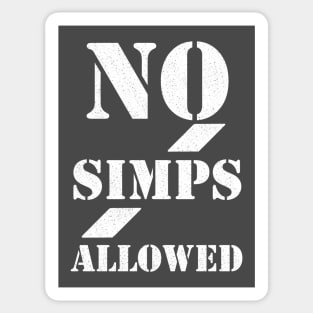 No simps allowed Sticker